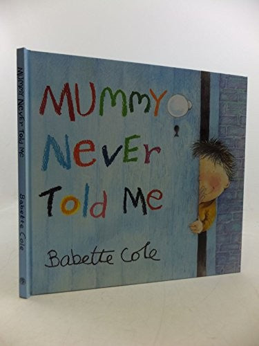 Mummy Never Told Me