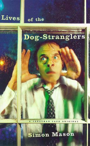 Lives of the Dog-stranglers