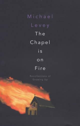 The Chapel is on Fire