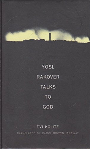 Yosl Rakover Talks to God