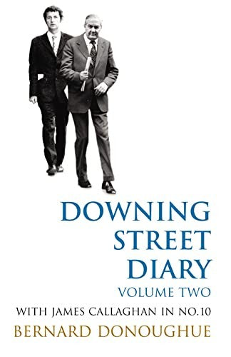 Downing Street Diary Volume Two With James Callaghan in No. 10
