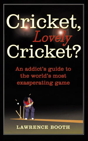 Cricket, Lovely Cricket?