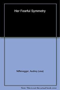 Her Fearful Symmetry 