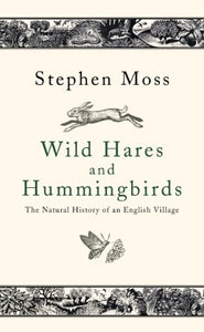 Wild Hares and Hummingbirds 