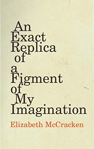 An Exact Replica of a Figment of My Imagination