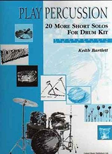 Keith Bartlett: 20 Short Solos for Drum Kit