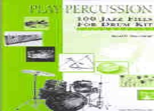 Play Percussion 100 Jazz Fills Drum Kit Bartlett
