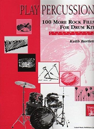100 More Rock Fills For Drum Kit