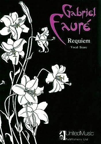 Faure: Requiem (Vocal Score) UMP edition, United Music Publishers