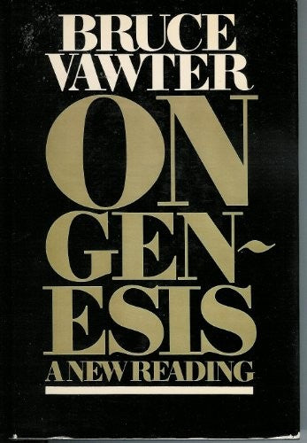 On Genesis: A New Reading