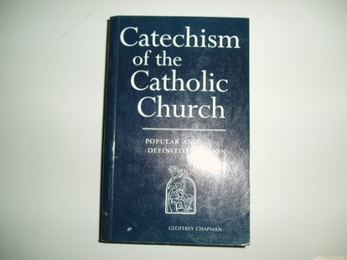 The Catechism of the Catholic Church