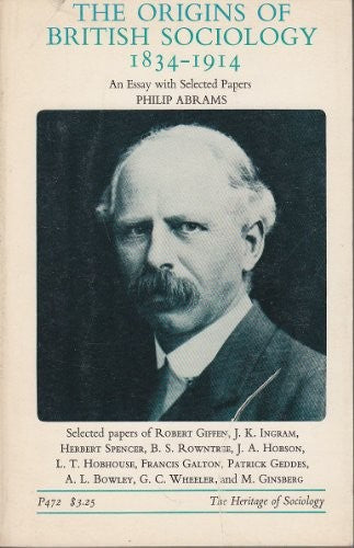 Origins of British Sociology, 1834-1914