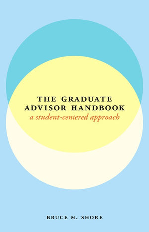 The Graduate Advisor Handbook