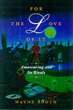 For the Love of It