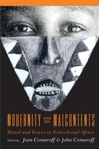 Modernity and Its Malcontents