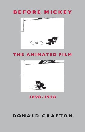 Before Mickey  The Animated Film 18981928