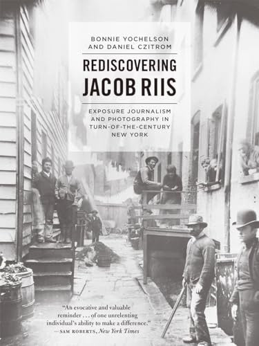 Rediscovering Jacob Riis