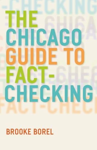 The Chicago Guide to FactChecking