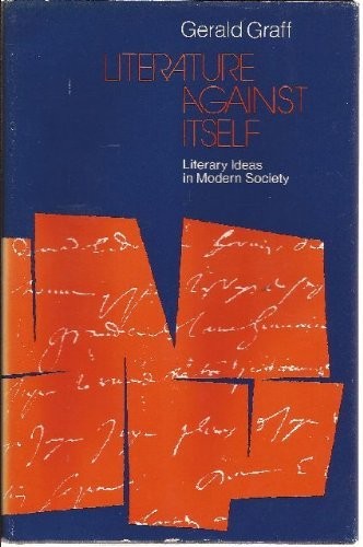 Literature Against Itself