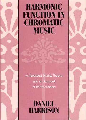 Harmonic Function in Chromatic Music