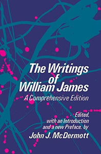 The Writings of William James 