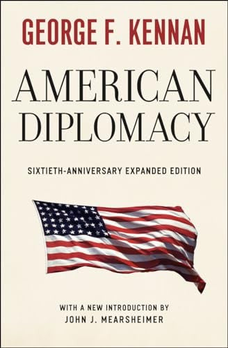 American Diplomacy  SixtiethAnniversary Expanded Edition
