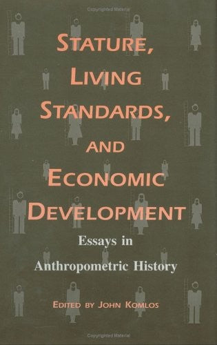 Stature, Living Standards and Economic Development