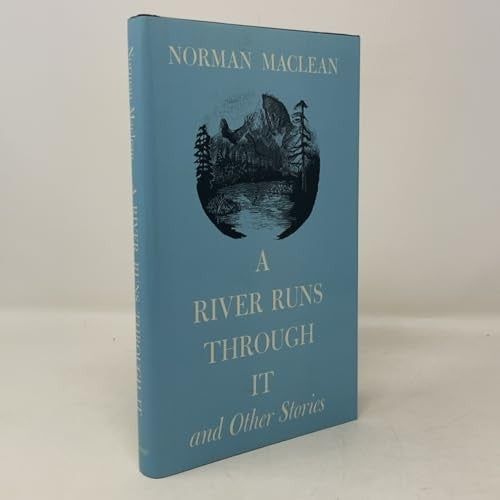 A River Runs Through it and Other Stories