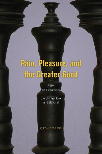 Pain, Pleasure, and the Greater Good