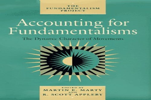 Accounting for Fundamentalisms