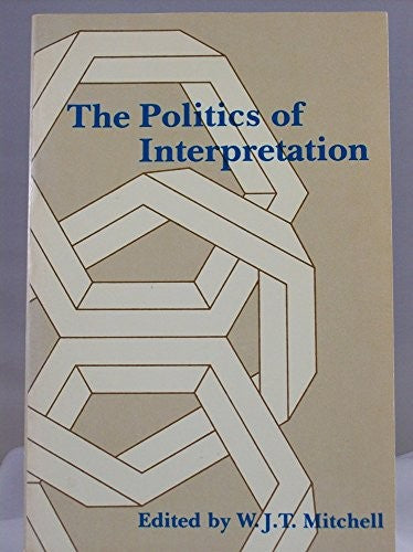 The Politics of Interpretation