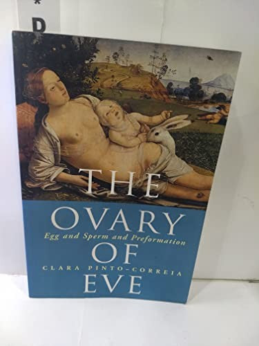 The Ovary of Eve