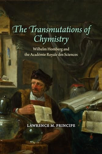 The Transmutations of Chymistry