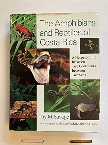 The Amphibians and Reptiles of Costa Rica