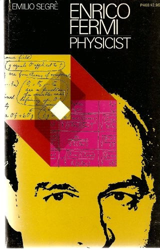 Enrico Fermi, Physicist