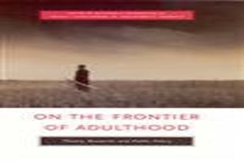 On the Frontier of Adulthood