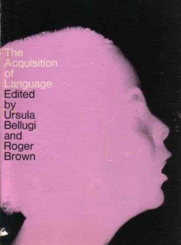 The Acquisition of Language