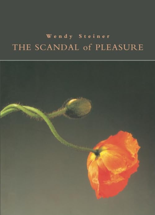 The Scandal of Pleasure