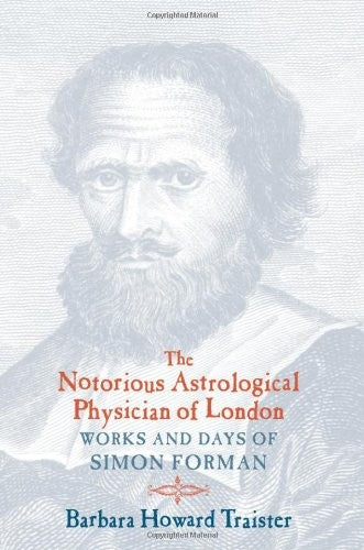 The Notorious Astrological Physician of London