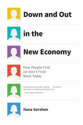 Down and Out in the New Economy