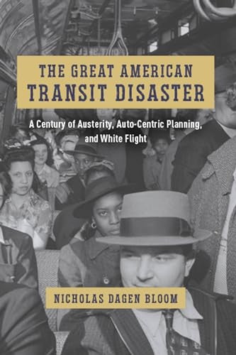 The Great American Transit Disaster