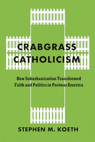 Crabgrass Catholicism
