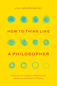 How to Think like a Philosopher 