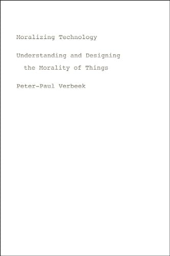 Moralizing Technology