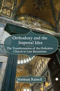 Orthodoxy and the Imperial Idea 