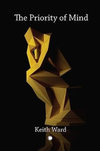 The The Priority of Mind 