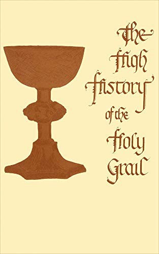 The High History of the Holy Grail