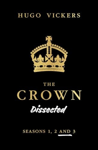 Crown Dissected: Seasons 1, 2 and 3