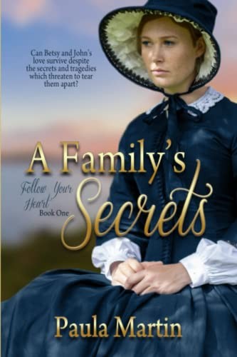 A Family's Secrets (Follow Your Heart)