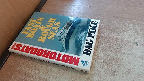 Fast Boats and Rough Seas